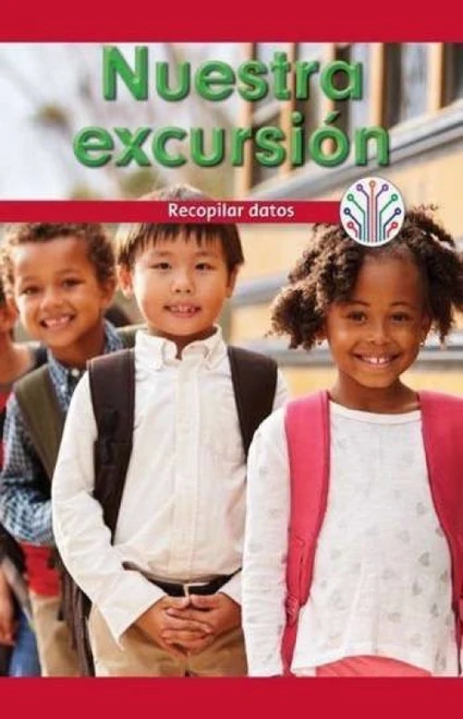 Nuestra excursión : Recopilar datos (Our Field Trip: Gathering Data) (Spanish Edition) by Mitchell Allen, 9781538354360