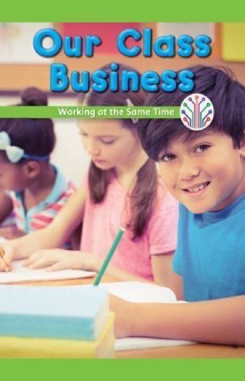 Our Class Business (Working at the Same Time) by Vanessa Flores, 9781538352472