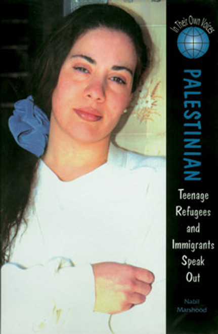 Palestinian Teenage Refugees and Immigrants Speak Out by Nabil Marshood, 9780823924424