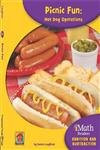 Picnic Fun: Hot Dog Operations by Donna Loughran, 9781599535487