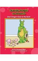 Querido dragón va al banco / Dear Dragon Goes to the Bank - 9781603576147 by Margaret Hillert, David Schimmell, 9781603576147