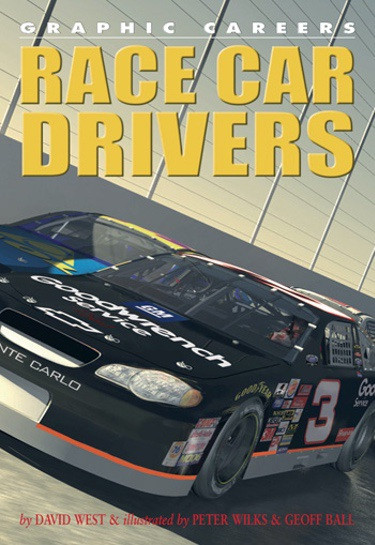 Race Car Drivers - 9781404214538 by David West, Geoff Ball, Peter Wilks, 9781404214538