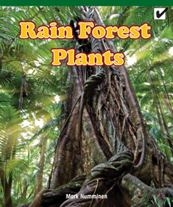 Rain Forest Plants by Mark Numminen, 9781404279506