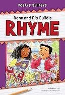 Rena and Rio Build a Rhyme by Pamela Hall, Cary Pillo, 9781599534398