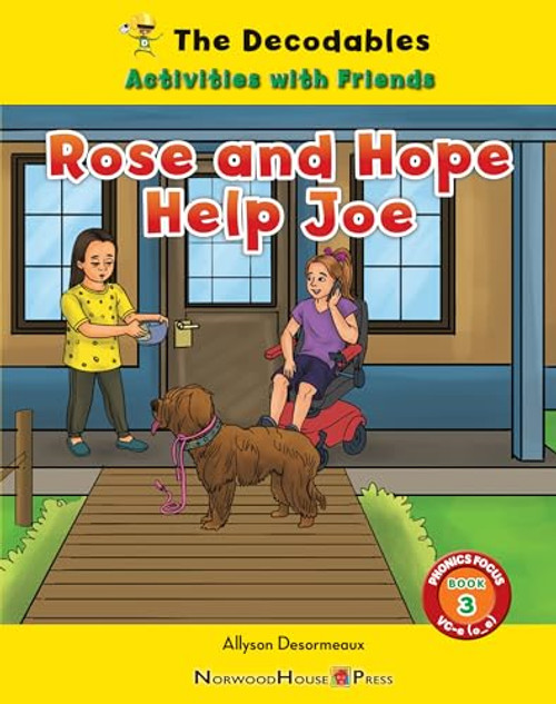 Rose and Hope Help Joe - 9781684506958 by Allyson Desormeaux, 9781684506958
