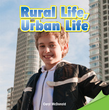 Rural Life, Urban Life by Caryl McDonald, 9781477723463