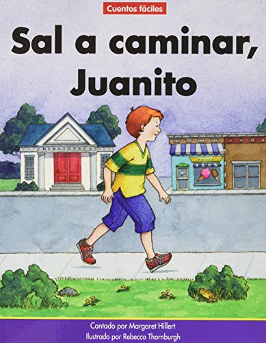 Sal a caminar, Juanito (Take a Walk, Johnny) by Margaret Hillert, Rebecca Thornburgh, 9781684045488