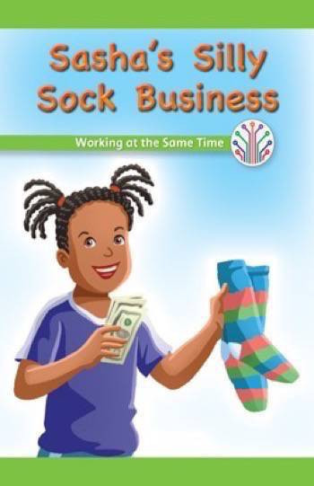 Sasha's Silly Sock Business (Working at the Same Time) by Leona Fowler, 9781538352229