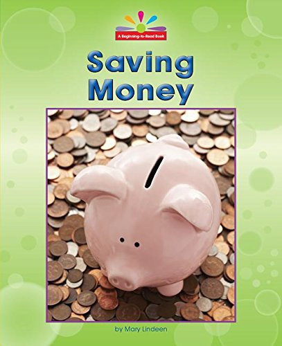 Saving Money - 9781603577595 by Mary Lindeen, 9781603577595