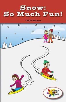 Snow: So Much Fun! by CeCe Wilson, 9781499495515