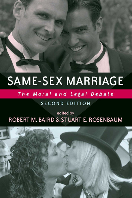 Same-sex Marriage (The Moral And Legal Debate) by Robert M. Baird, Stuart E. Rosenbaum, 9781591022749