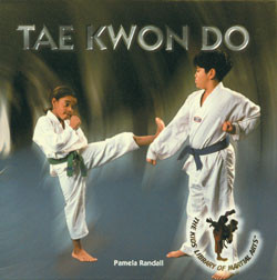 Tae Kwon Do by Pamela Randall, 9780823952335