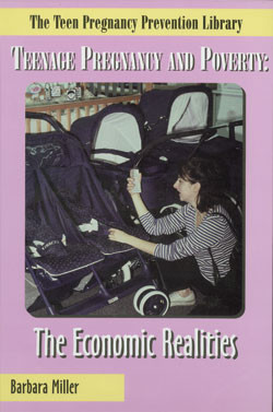 Teenage Pregnancy and Poverty (The Economic Realities) by Barbara Miller, 9780823929979