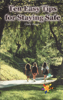 Ten Easy Tips for Staying Safe by Cindy James, 9780823981588