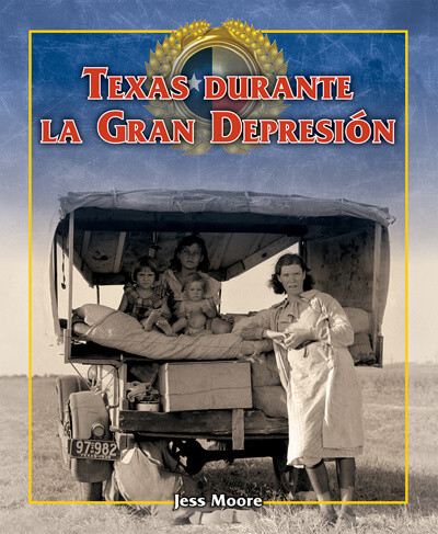 Texas durante la Gran Depresión (Texas During the Great Depression) by Jess Moore, 9781725373341