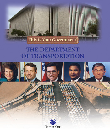 The Department of Transportation - 9781404206649 by Tamra B. Orr, 9781404206649