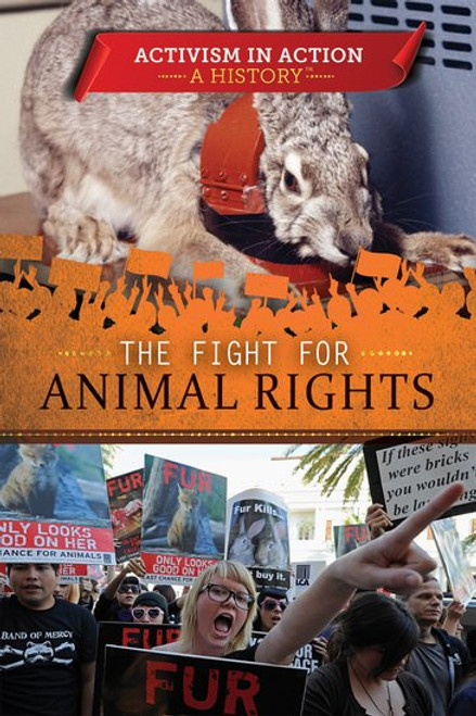 The Fight for Animal Rights by Jeanne Nagle, 9781508185383