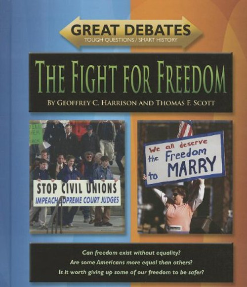 The Fight For Freedom by Geoffrey C. Harrison, Thomas F. Scott, 9781599535883