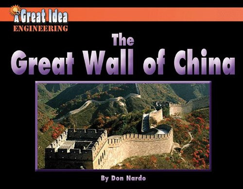 The Great Wall of China - 9781603575775 by Don Nardo, 9781603575775