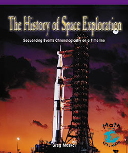 The History of Space Exploration (Sequencing Events Chronologically on a Timeline) - 9780823988501 by Greg Moskal, 9780823988501