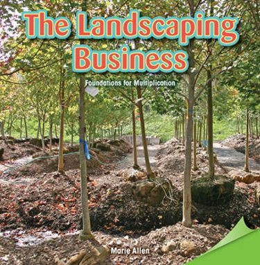The Landscaping Business (Foundations for Multiplication) by Marie Allen, 9781477748541