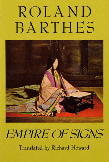 Empire of Signs by Roland Barthes, Richard Howard, 9780374522070