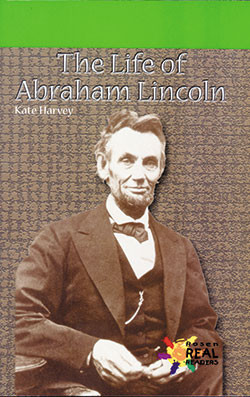 The Life of Abraham Lincoln - 9780823982110 by Kate Harvey, 9780823982110