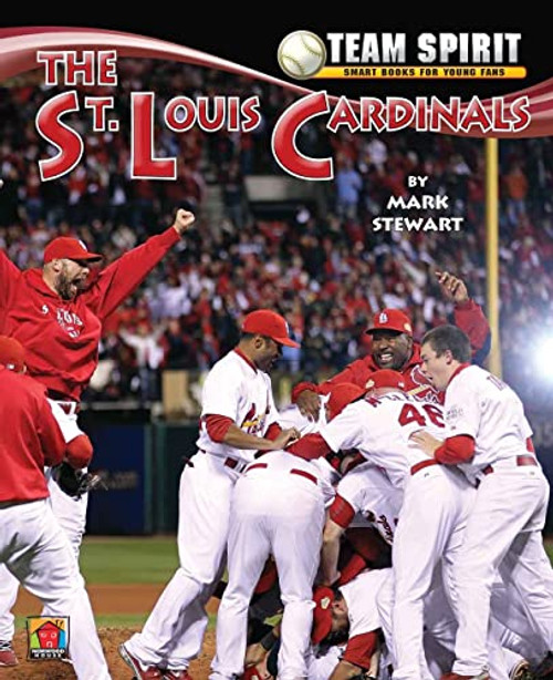 The Saint Louis Cardinals by Mark Stewart, 9781599534947