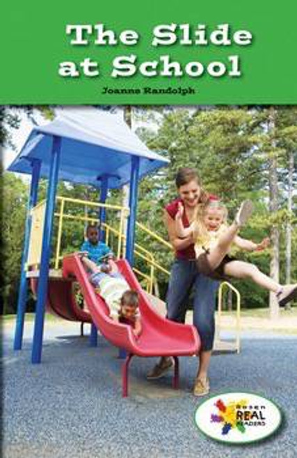The Slide at School by Joanne Randolph, 9781499497335