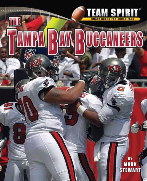 The Tampa Bay Buccaneers - 9781599535418 by Mark Stewart, 9781599535418