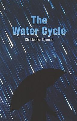 The Water Cycle - 9781404258310 by Christopher Seamus, 9781404258310