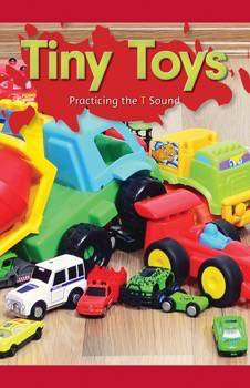 Tiny Toys (Practicing the T Sound) by Isabella Garcia, 9781508132479