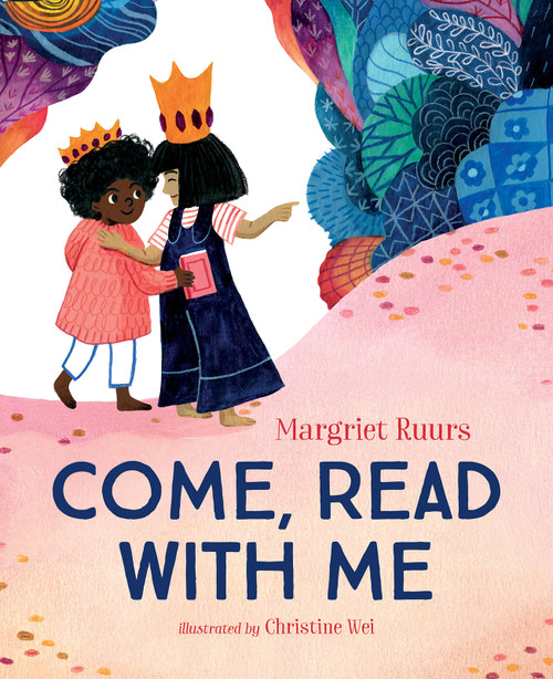 Come, Read With Me - 9781459839793 by Margriet Ruurs, Christine Wei, 9781459839793