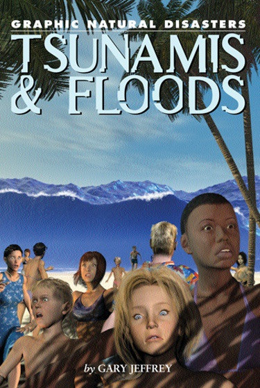 Tsunamis & Floods - 9781404219793 by Gary Jeffrey, 9781404219793