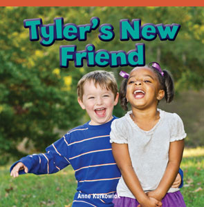 Tyler's New Friend by Anne Kurkowiak, 9781448887316