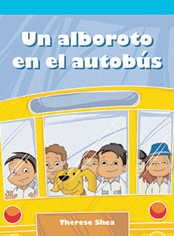 Un alboroto en el autobús (A Fuss on the Bus) by Therese M. Shea, 9781404265905