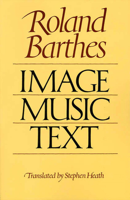 Image-Music-Text by Roland Barthes, Stephen Heath, 9780374521363