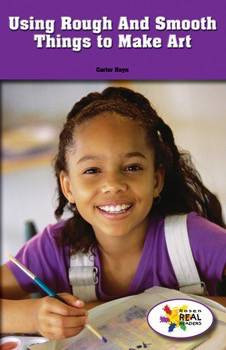 Using Rough and Smooth Things to Make Art by Carter Hayn, 9781499493313