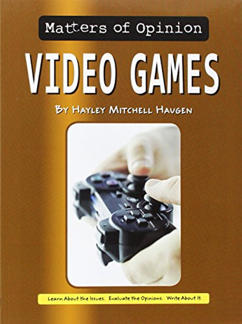 Video Games - 9781599536019 by Hayley Mitchell Haugen, 9781599536019
