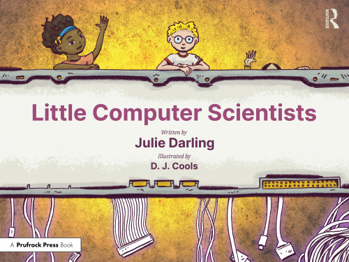 Little Computer Scientists by Julie Darling, D. J. Cools, 9781032471150