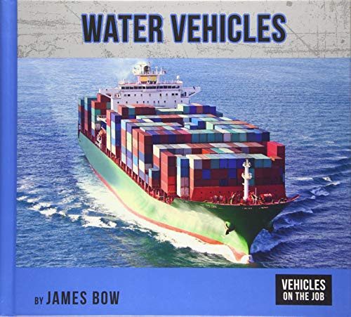Water Vehicles by James Bow, 9781599539461