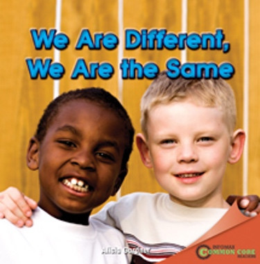 We Are Different, We Are the Same by Alicia Gardner, 9781448889501