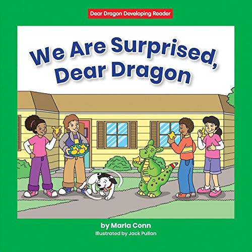 We Are Surprised, Dear Dragon - 9781684509768 by Marla Conn, Jack Pullan