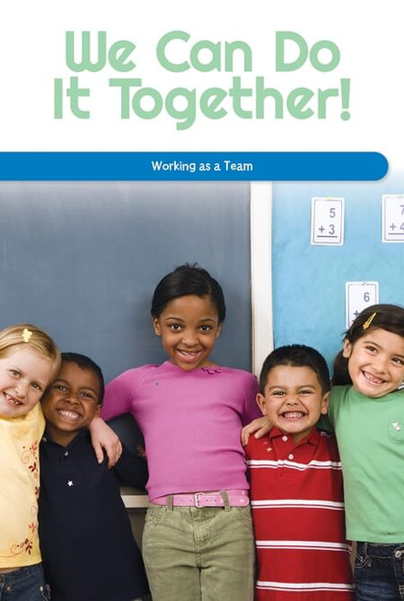 We Can Do It Together! (Working as a Team) by Melissa Raé Shofner, 9781725355873