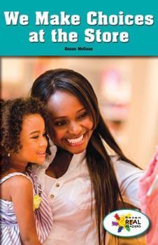 We Make Choices At the Store by Susan McCune, 9781508120209