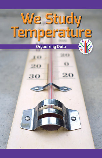 We Study Temperature (Organizing Data) - 9781508137818 by Dalton Blaine, 9781508137818