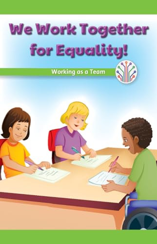 We Work Together for Equality! (Working as a Team) by Corina Jeffries, 9781538352120