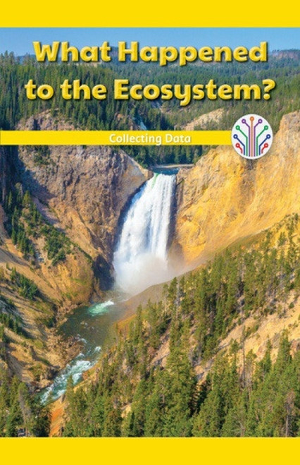 What Happened to the Ecosystem? (Collecting Data) - 9781508137771 by Leona Fowler