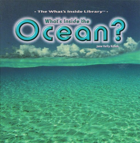What's Inside the Ocean? by Jane Kelly Kosek, 9780823952786