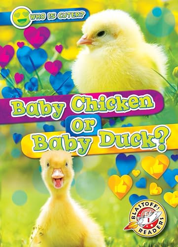Baby Chicken or Baby Duck? by Christina Leaf, 9798886870299